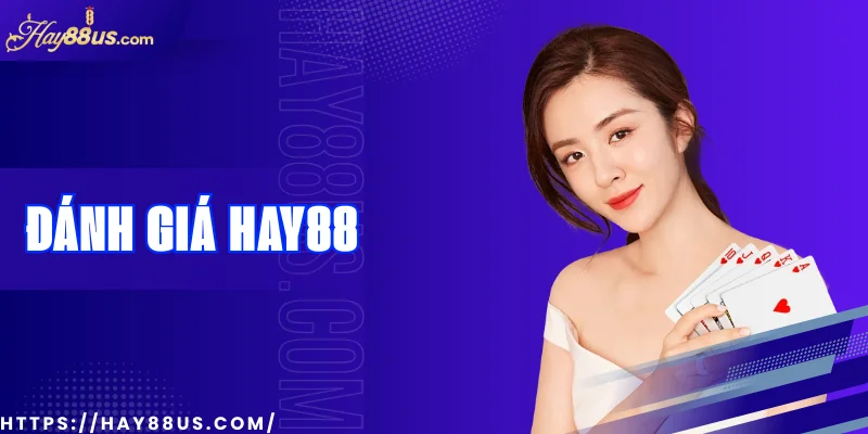 Đánh Giá Hay88