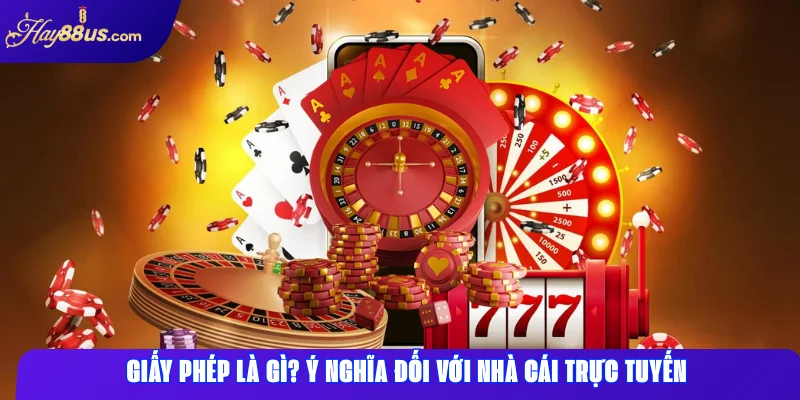 Giấy phép là gì
