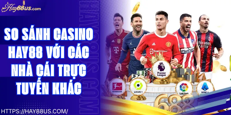 So Sánh Casino Hay88